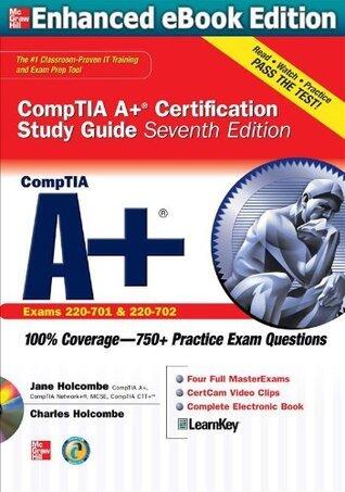 CompTIA A+ Certification Study Guide 7/E Exam 220-701&702 (ENHANCED EBOOK)