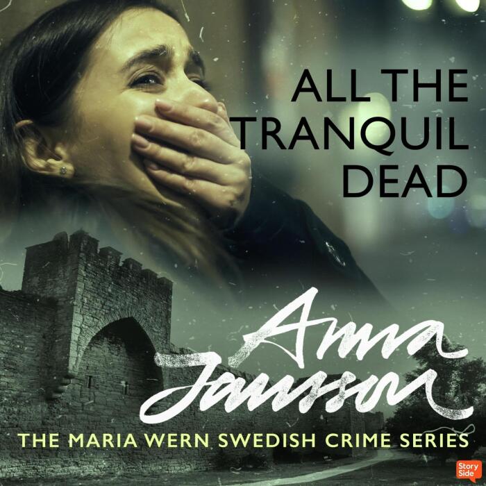Maria Wern 2: All the Tranquil Dead 2