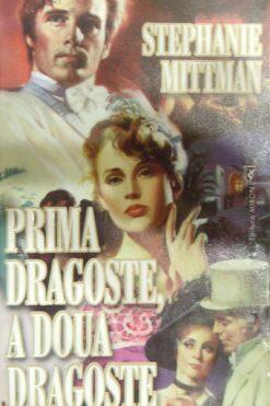 Prima dragoste, a doua dragoste