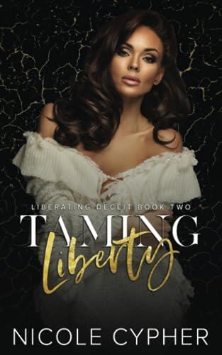 Taming Liberty