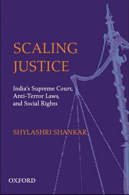 Scaling Justice: India's Supreme Court, Social Rights, and Civil Liberties