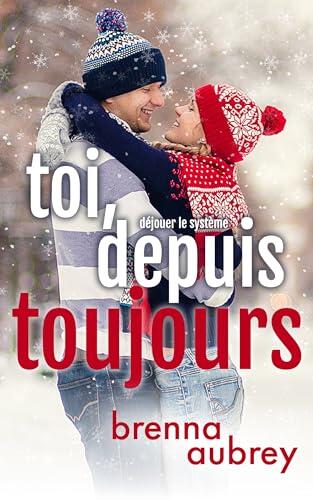 Toi, depuis toujours