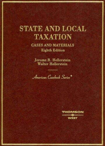 Cases and Materials on State and Local Taxation