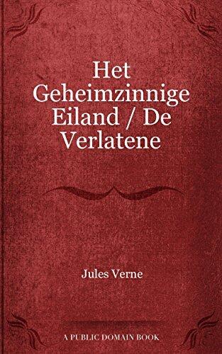 Het Geheimzinnige Eiland / De Verlatene