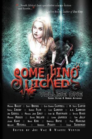 Something Wicked Anthology (Vol One)