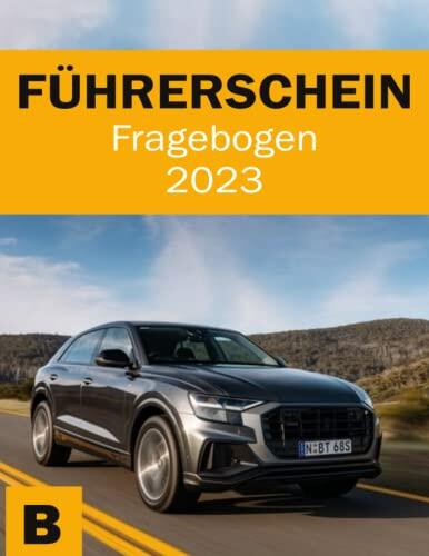 Führerschein Fragebögen (Fahrschule Prüfungsbögen, Führerschein Klasse B, Führerschein Theorie Buch, Übungsbögen Fahrschule, Fahren Lernen B)