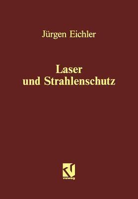 Laser und Strahlenschutz