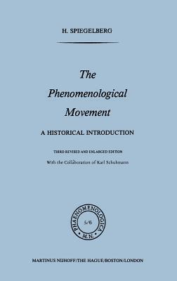 The Phenomenological Movement: A Historical Introduction