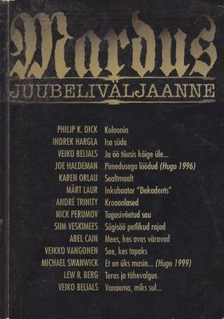 Mardus: Juubeliväljaanne