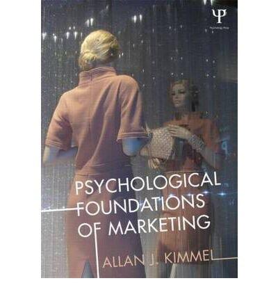 Psychological Foundations of Marketing