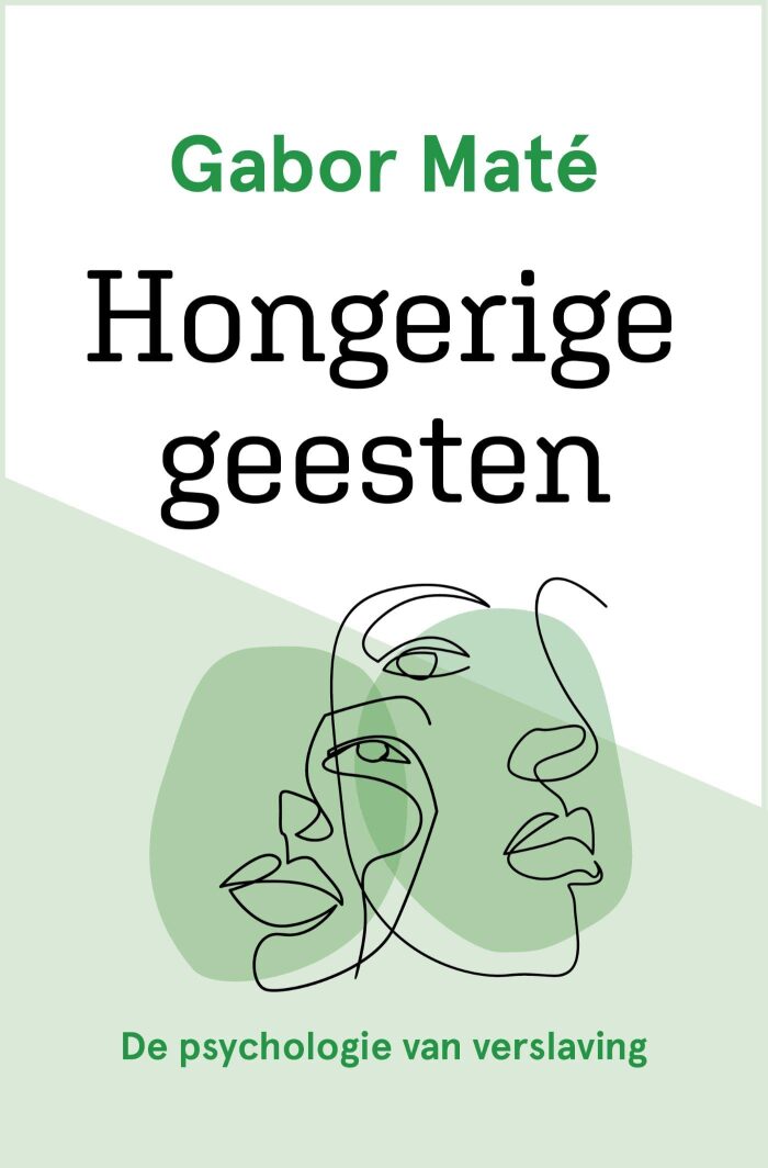 Hongerige geesten: De psychologie van verslaving