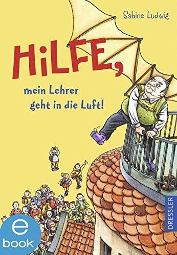 Hilfe, mein Lehrer geht in die Luft! (Hilfe, es wird geschrumpft)