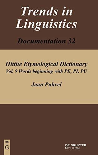 Hittite Etymological Dictionary, Volume 9, Words beginning with PE, PI, PU