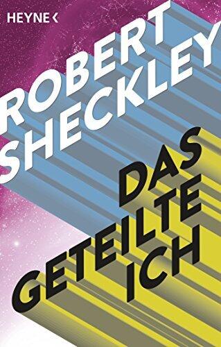 Das geteilte Ich: Erzählung