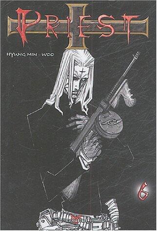 Priest, tome 6