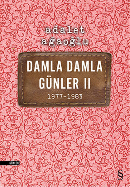 Damla Damla Günler II: 1977-1983