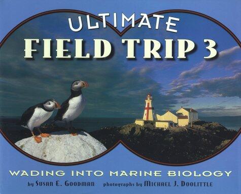 Ultimate Field Trip 3: Wading into Marine Biology