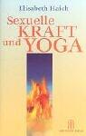 Sexuelle Kraft und Yoga