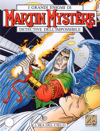 Martin Mystère n. 245: L'ira del cielo