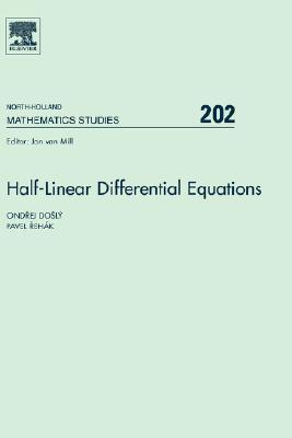 Half-Linear Differential Equations (Volume 202)