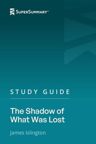 The Shadow of What Was Lost
