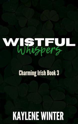 Wistful Whispers