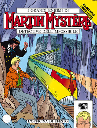 Martin Mystère n. 156: L'officina di Efesto