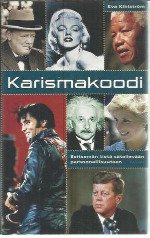 Karismakoodi: Seitsemän tietä säteilevään persoonallisuuteen
