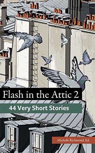Flash in the Attic 2: 44 Flash Fictions from Fiction Attic Press