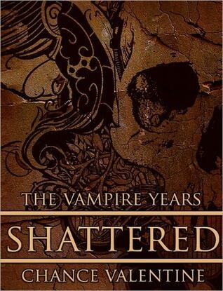 Shattered