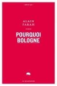 Pourquoi Bologne
