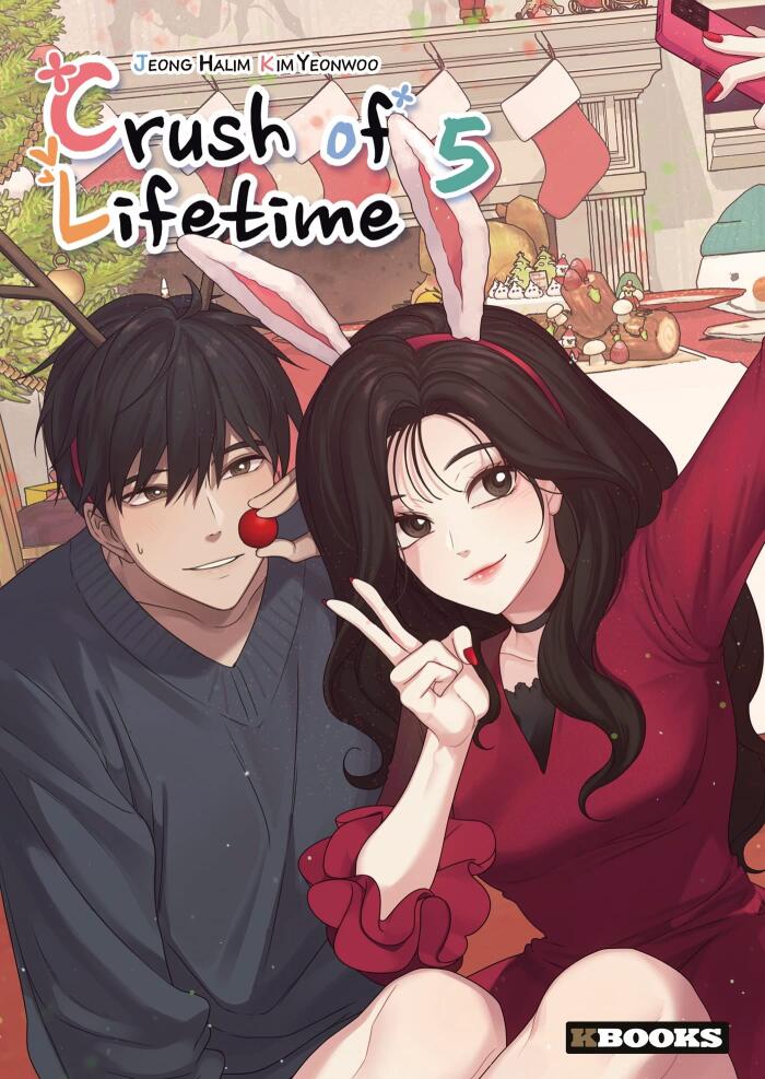 Crush of Lifetime, Tome 5