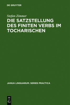 Die Satzstellung Des Finiten Verbs Im Tocharischen