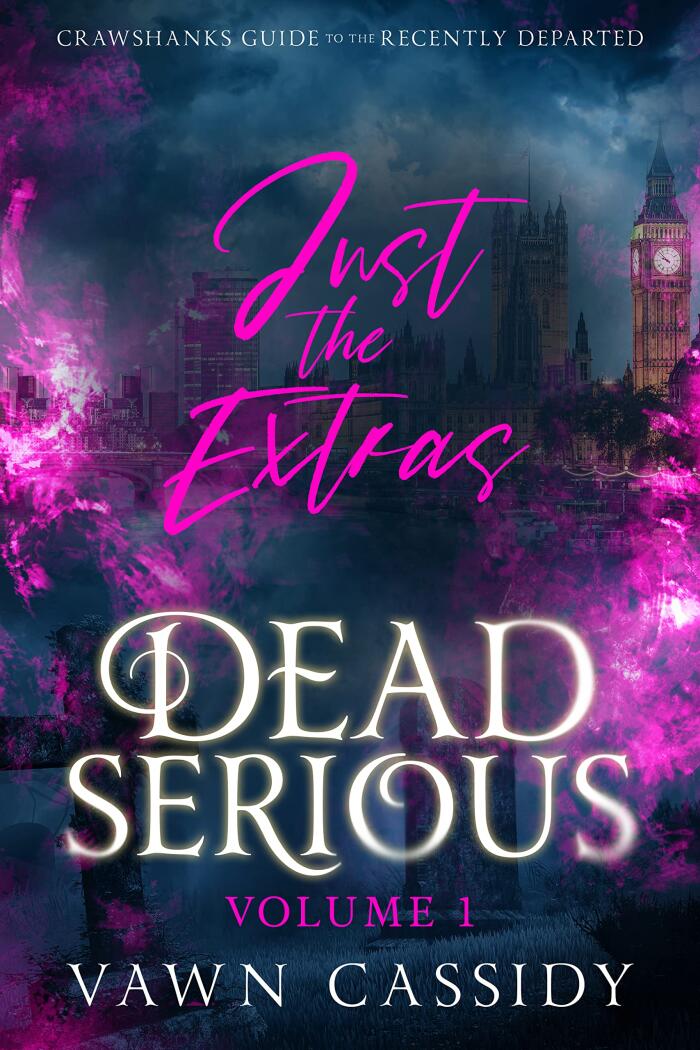 Dead Serious Just the Extras Vol.1
