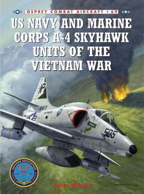 US Navy and Marine Corps A-4 Skyhawk Units of the Vietnam War 1963-1973