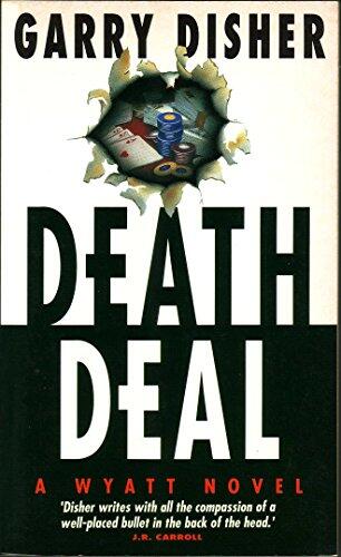 Deathdeal: A Wyatt Novel