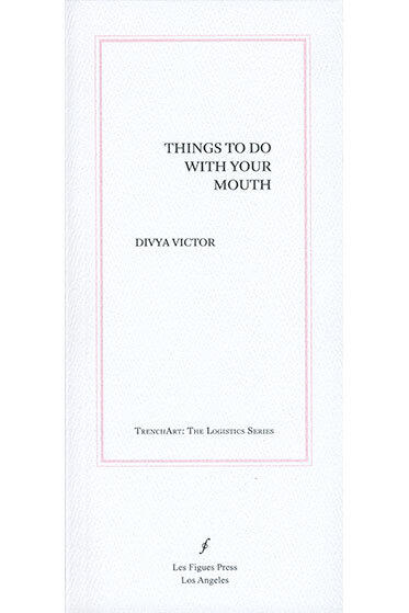Things to Do With Your Mouth