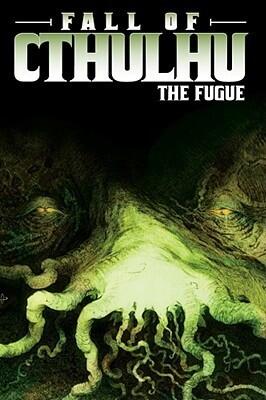 Fall of Cthulhu (Vol. 1): The Fugue