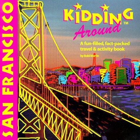 San Francisco (Kidding Around) by Bobi Martin