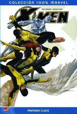 X-Men: Primera Clase, Vol. 1