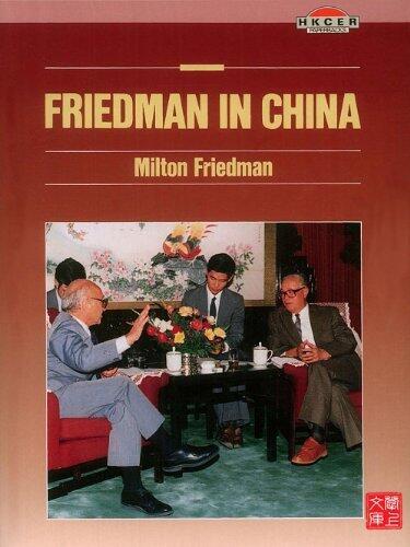 CUHK Series:Friedman in China