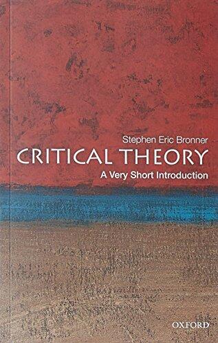 Critical Theory: A Very Short Introduction