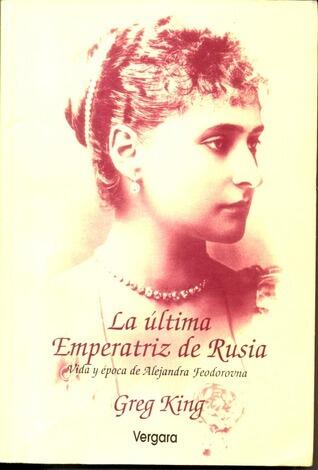 La última emperatriz de Rusia