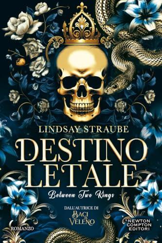 Destino Letale. Between Two Kings