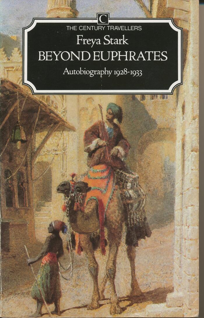 Beyond Euphrates: Autobiography 1928-33