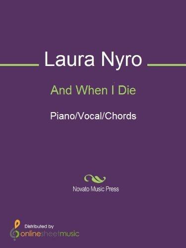 And When I Die Sheet Music
