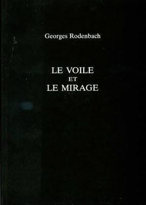 Le Voile / Le Mirage
