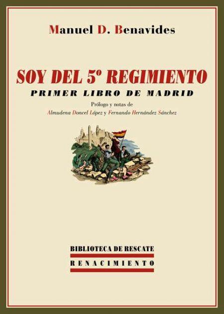 Soy del 5º regimiento: Primer libro de Madrid