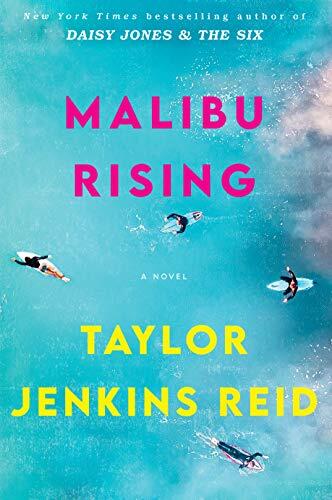 Malibu Rising: A Novel
