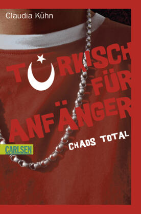 Türkisch für Anfänger - Chaos total Doppelband: Meine verrückte Familie